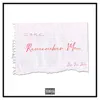 Jae Zole - Remember Me - Single